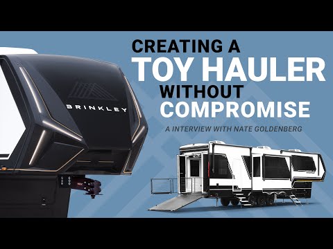| Model G Fifth Wheel Toy Hauler Line 12 Creating the Brinkley Model G a Toy Hauler Without Compromise: Interview with Nate Goldenberg